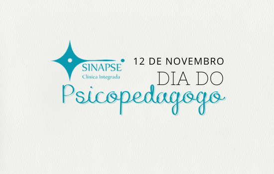 12 de Novembro - Dia do Psicopedagogo(a)